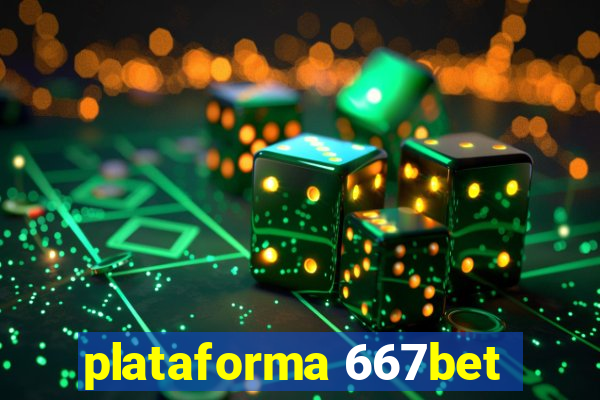 plataforma 667bet